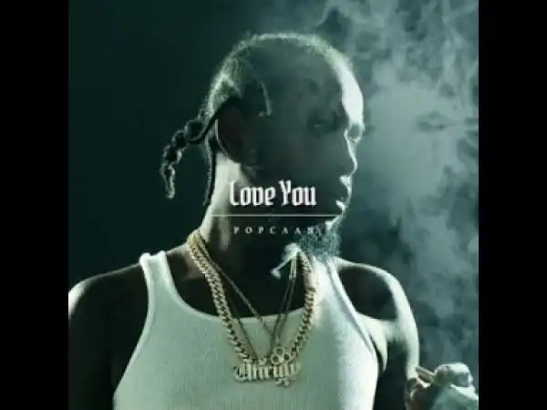 Popcaan - Love You